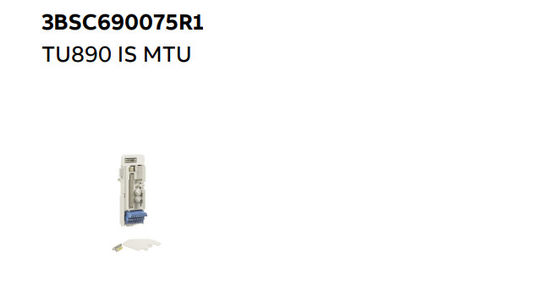 TU890 3BSC690075R1 ABB IS MTU 64mm Length 58.5mm Width