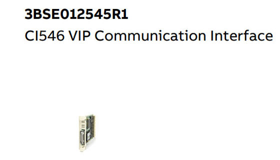 CI546 3BSE012545R1 ABB VIP Communication Interface